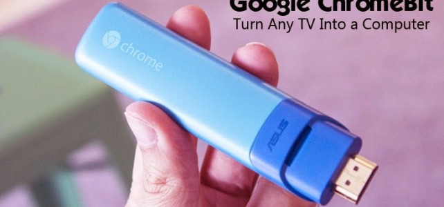 Chromebit : le dernier né de Google